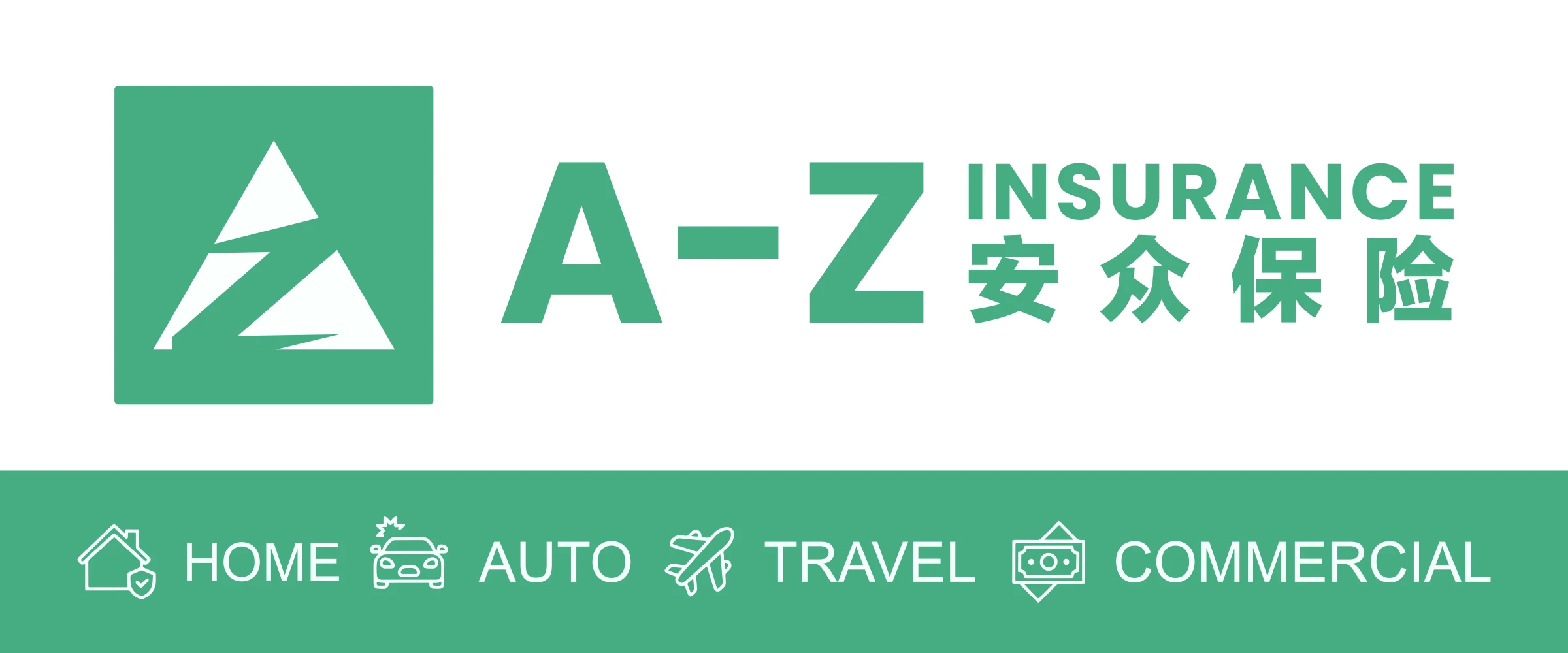 The 2026 storefront sign, 72 × 30 in: the lockup on white over a green band naming Home, Auto, Travel and Commercial