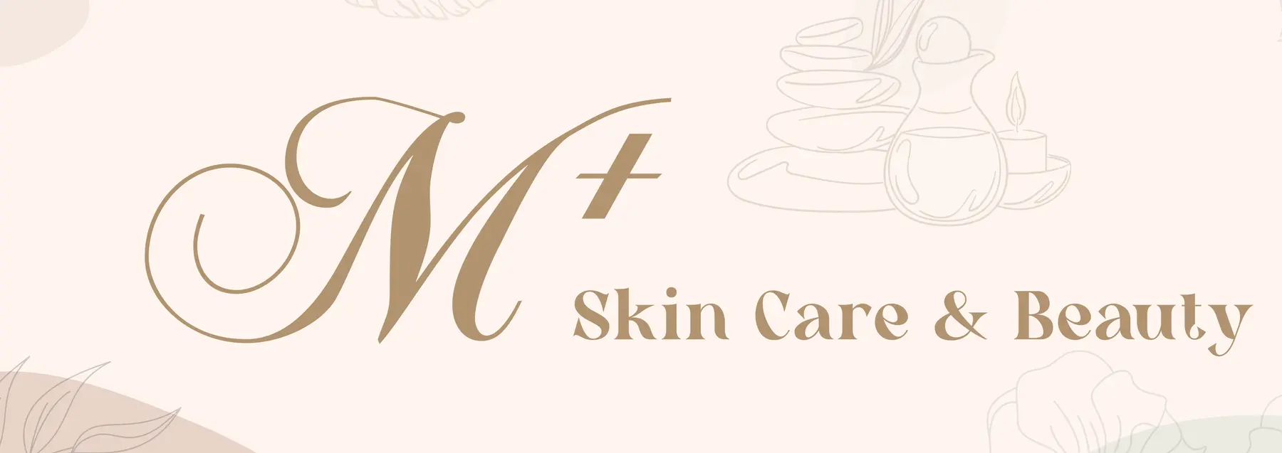 M+ Skin Care & Beauty 店招（不含联系方式一栏）